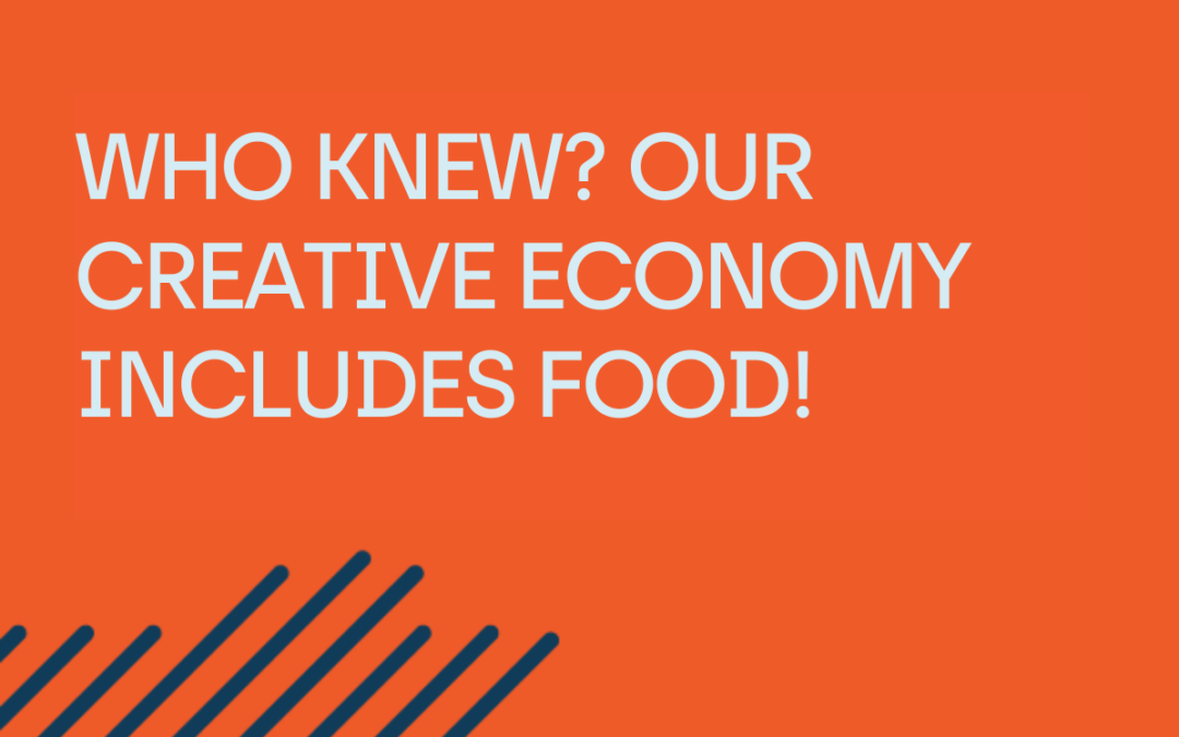 My Creative Economy includes food!